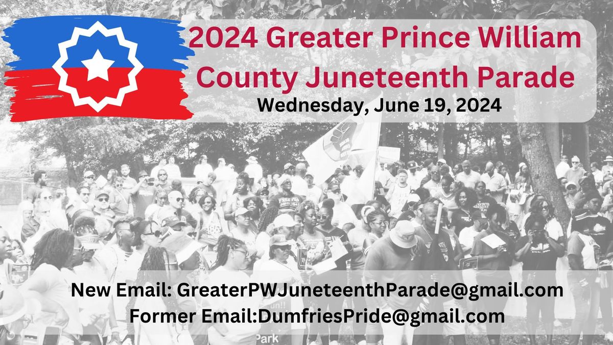 "4th Annual Greater Prince William Juneteenth Parade!"