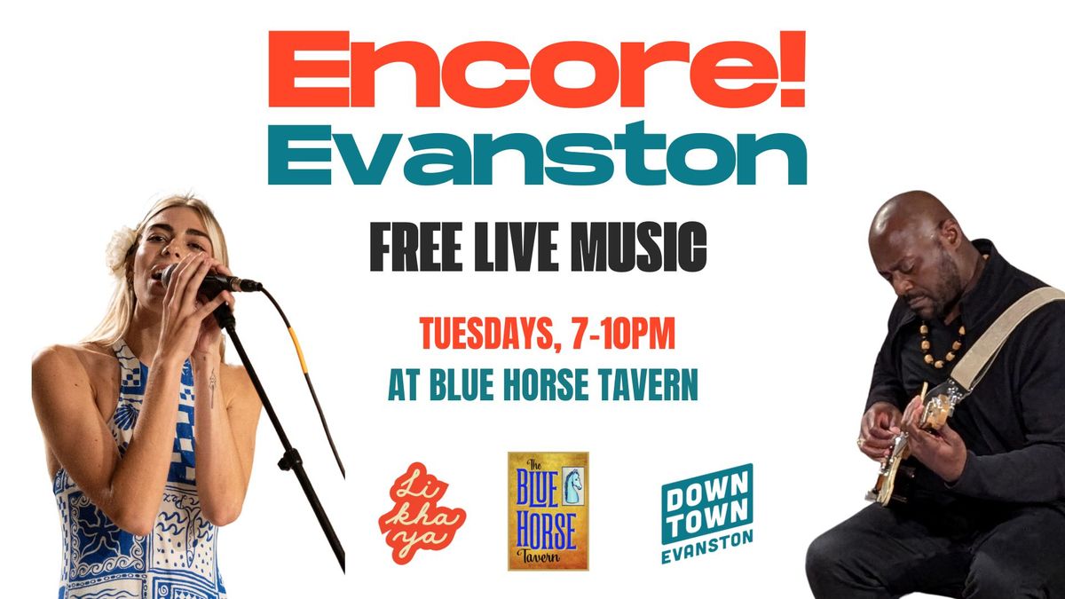 Encore! Evanston at Blue Horse Tavern