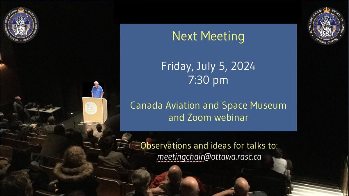 RASC Ottawa Centre - July Meeting