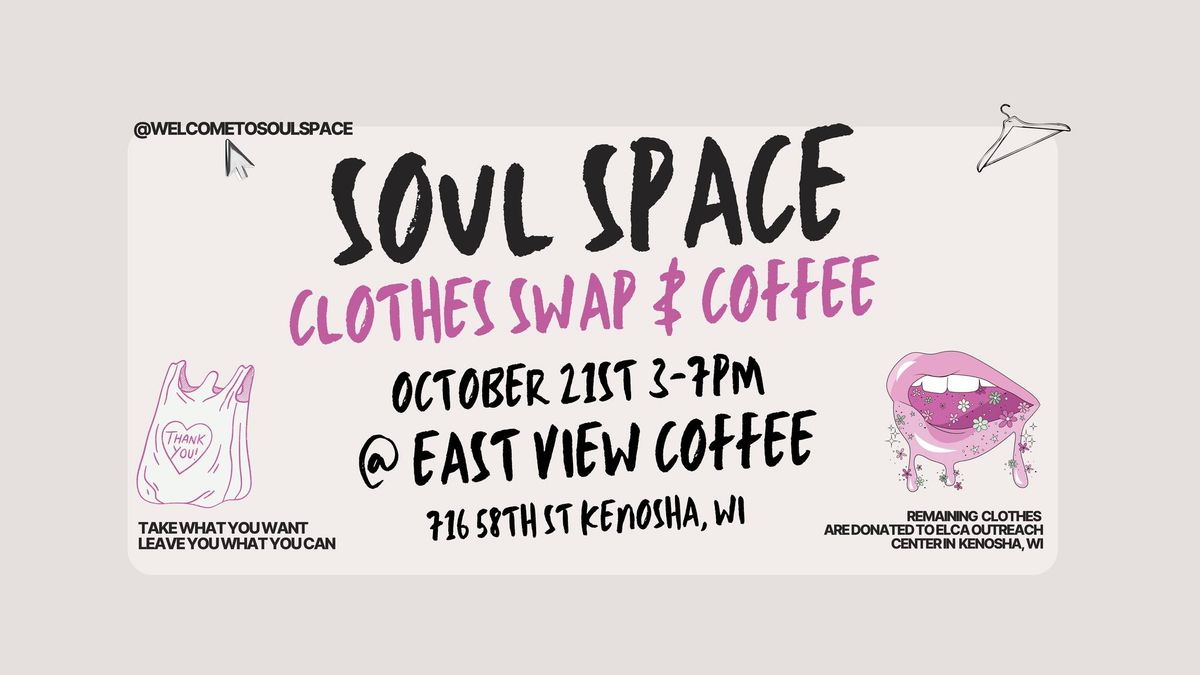 Soul Space Clothes Swap at East View!