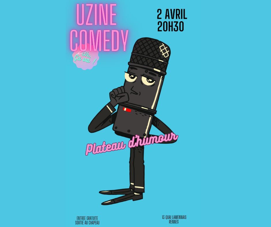 UZINE COMEDY CLUB ! 