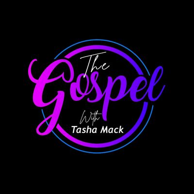 TheGospelwTashaMack