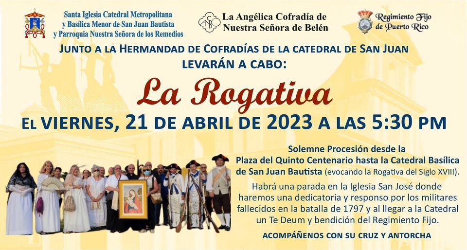 LA ROGATIVA (Procesi\u00f3n con la Virgen de Bel\u00e9n, evocando la Rogativa de 1797)