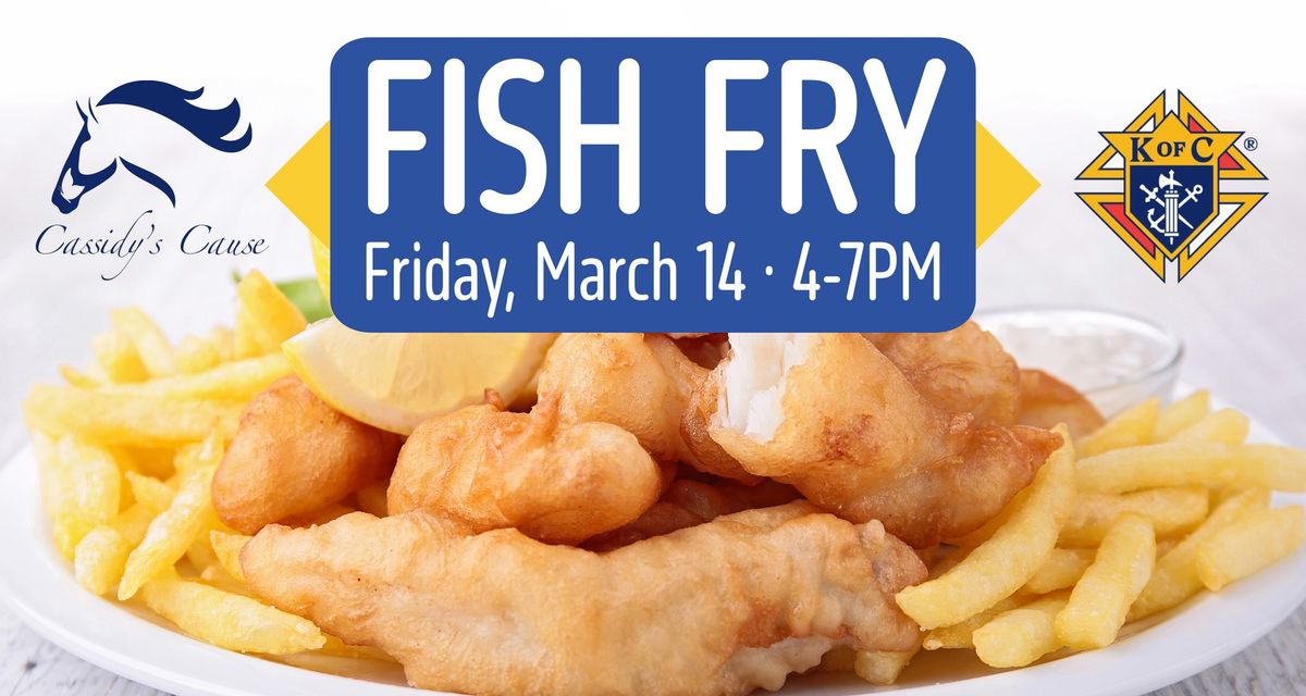 Fish Fry - Benefitting Cassidy's Cause