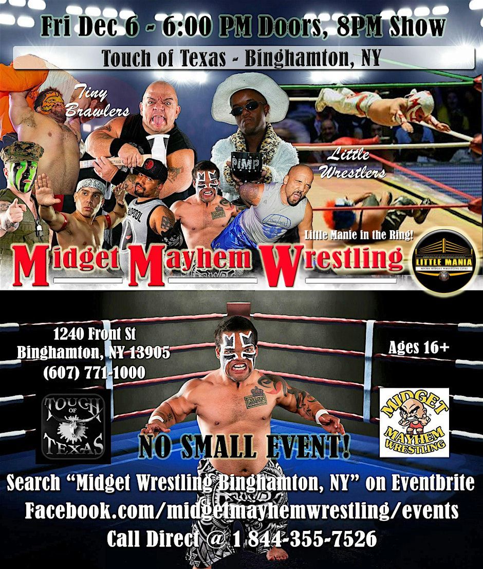 Midget Mayhem Little-Mania Wrestling Event - Binghamton NY (16+)