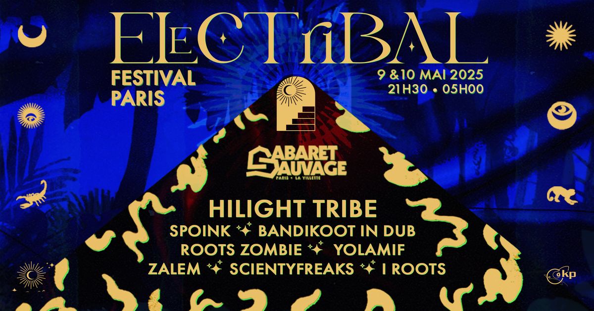 Electribal Festival Paris - Cabaret Sauvage - 9 & 10 mai