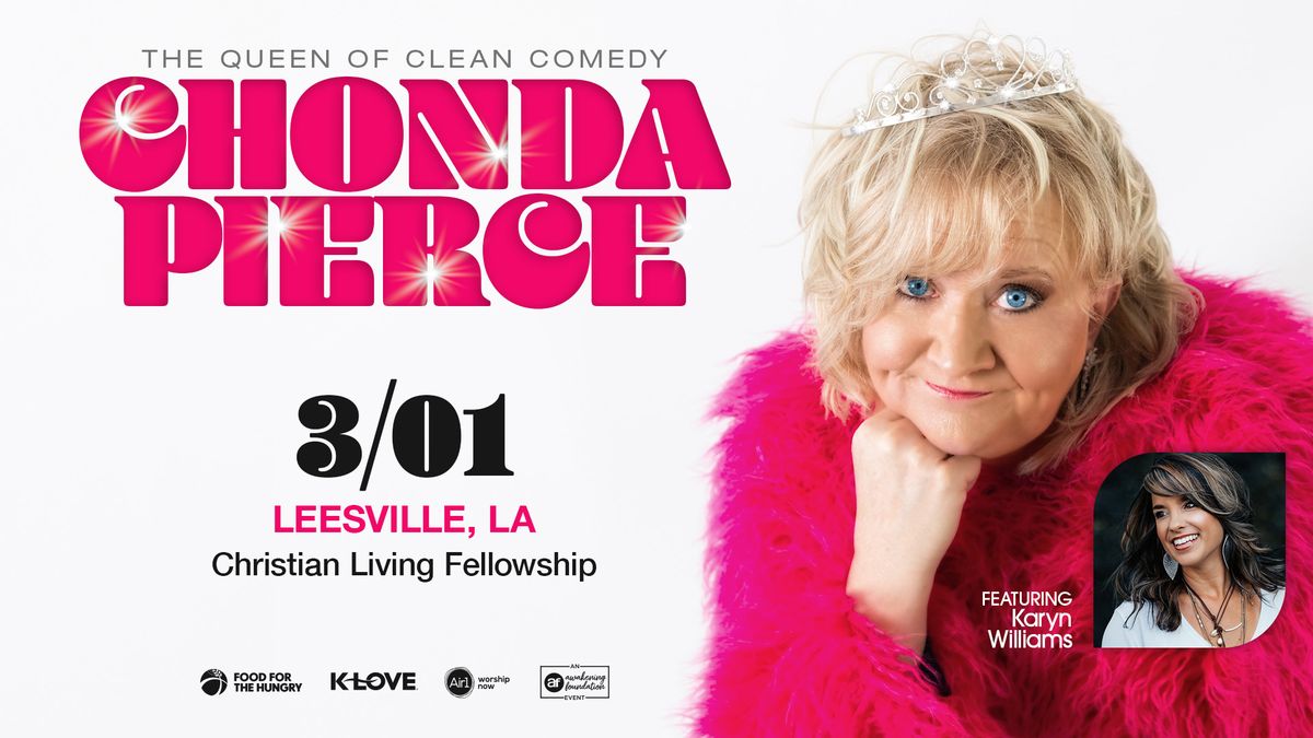 Chonda Pierce Queen of Clean Comedy - Leesville, LA