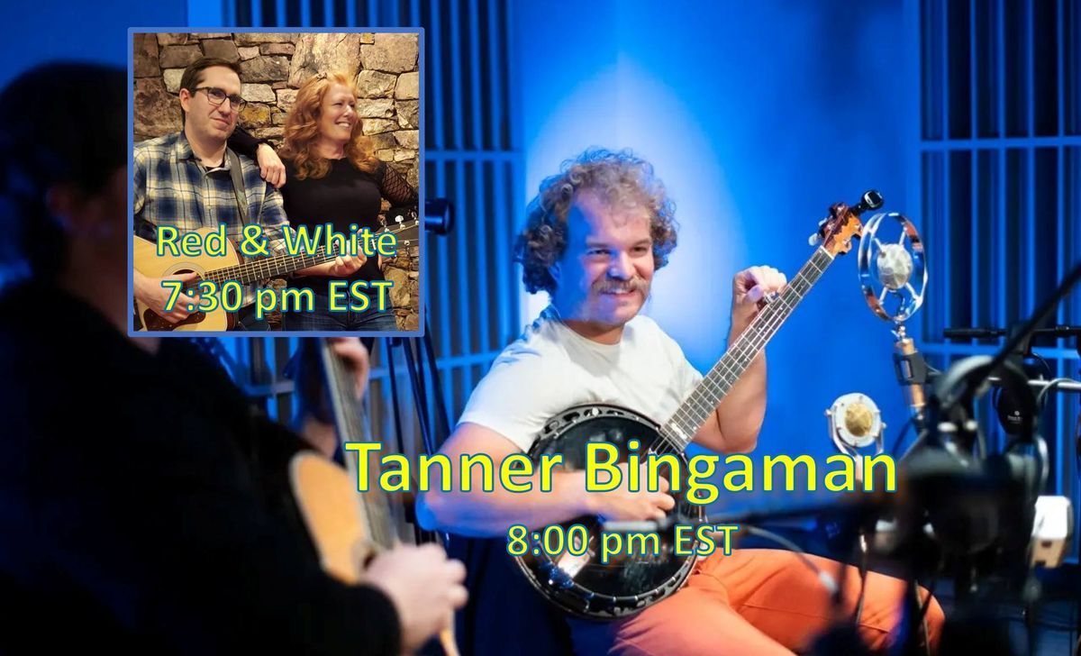 Live Music - Tanner Bingaman with Red & White