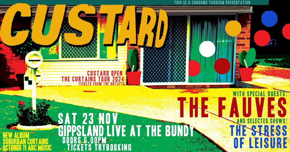 Custard \/ The Fauves \/ The Stress of Leisure Live at The Bundy