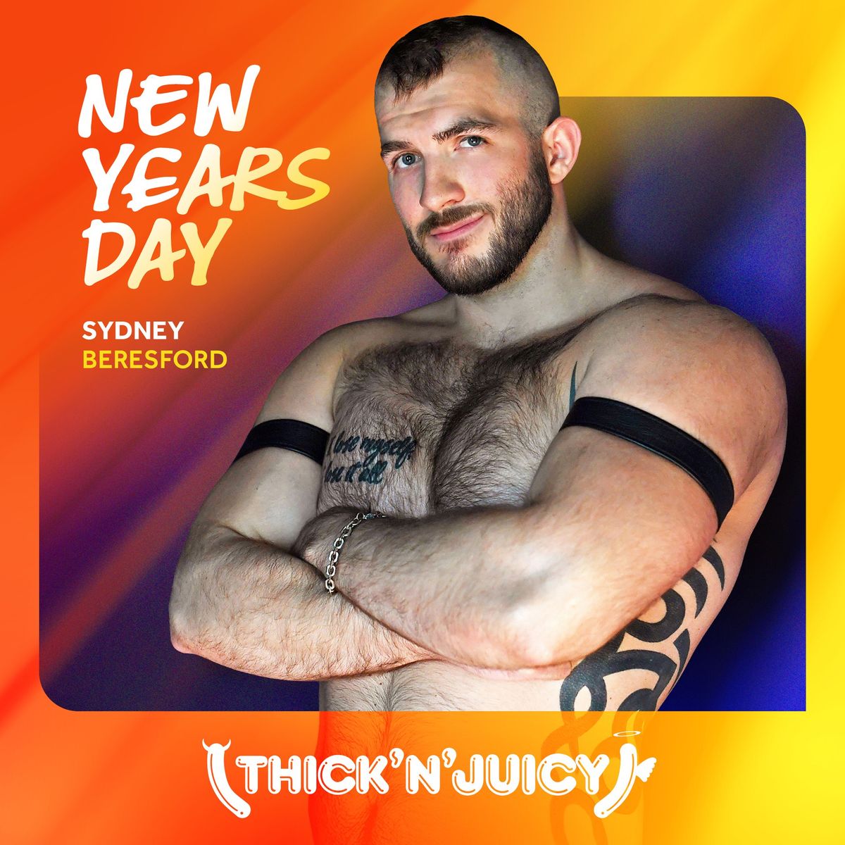 THICK 'N' JUICY Sydney NYD