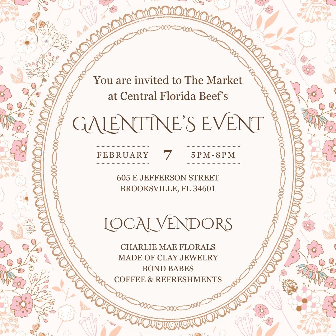 Galentine\u2019s at The Market at Central Florida Beef\ud83d\udc96