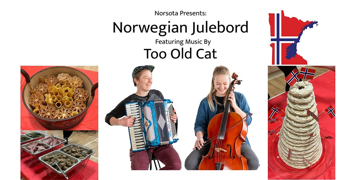 Norsota Presents... Julebord w\/ Too Old Cat