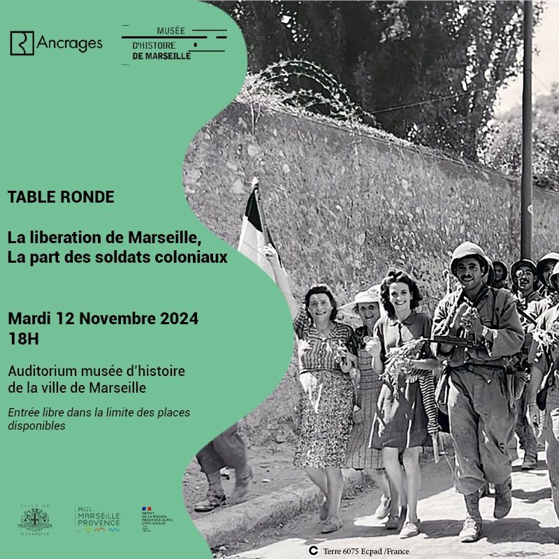 Table-ronde Lib\u00e9ration de Marseille, la part des soldats coloniaux 