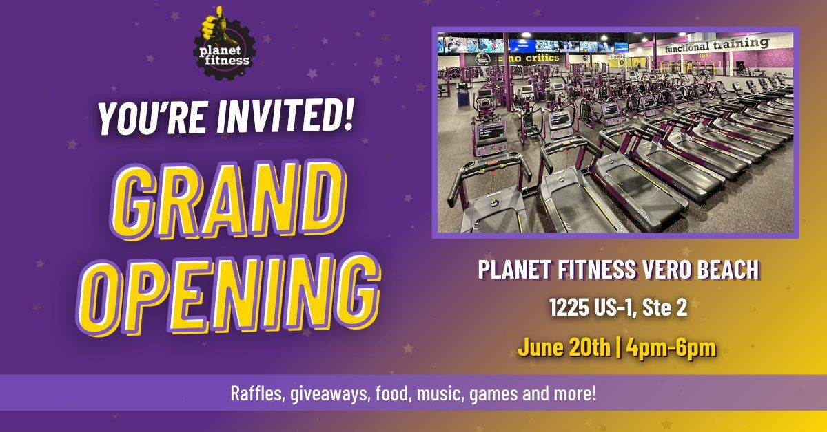Grand Opening of the NEW Planet Fitness Vero Beach 