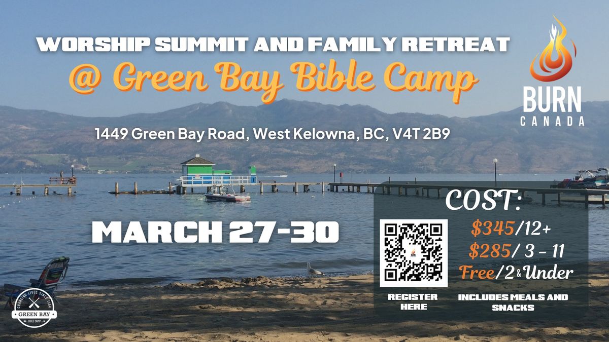 2025 BURN Canada Worship Summit & Family Retreat