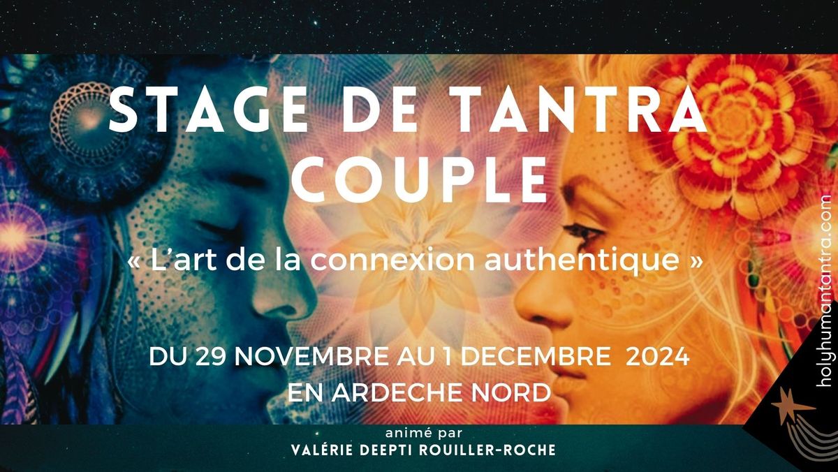 STAGE DE TANTRA COUPLE "L'art de la connexion authentique"