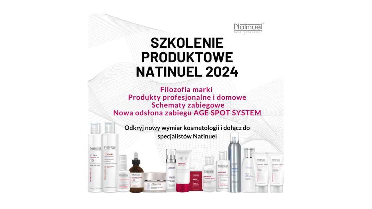 Szkolenie Natinuel - nowo\u015bci 2024 - KRAK\u00d3W 