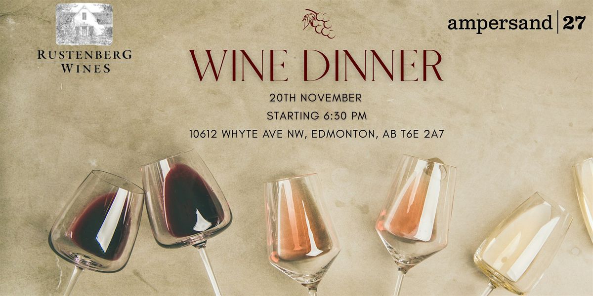 Rustenberg \u00d7 Ampersand 27 \u2014 A Night of South African Wine & Culinary Artist