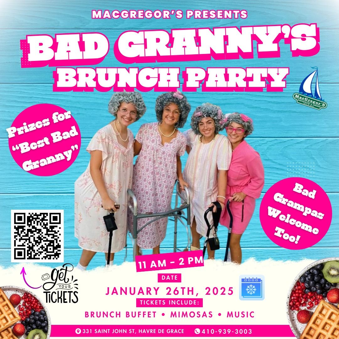 Bad Granny's Brunch Party