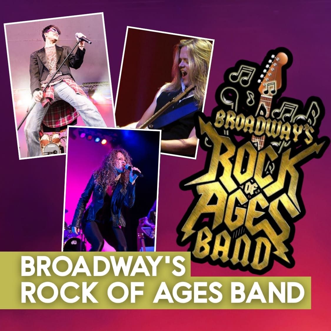 Broadways Rock Of Ages Band at Lancaster Performing Arts Center