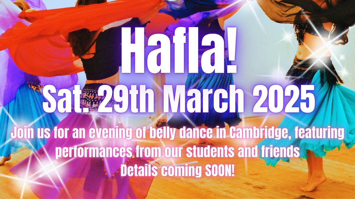 Save the Date - End of Term Hafla