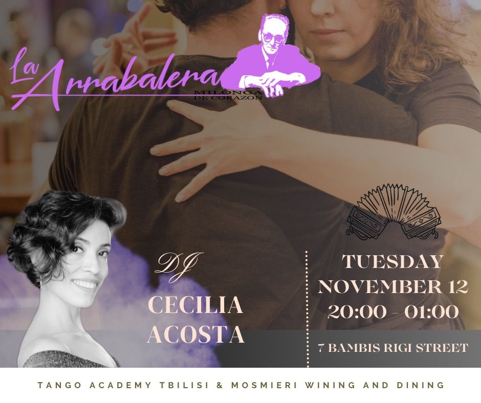 La Arrabalera Milonga | DJ Cecilia Acosta