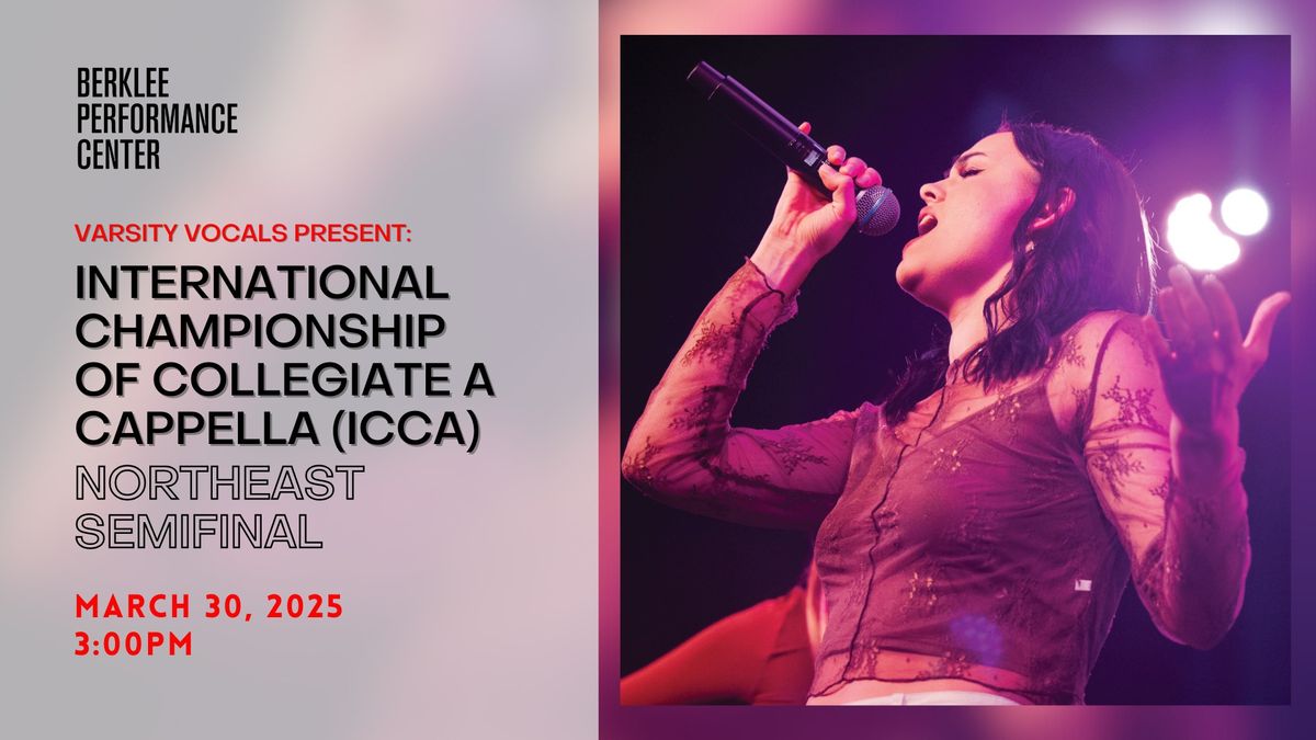 Varsity Vocals Present: International Championship of Collegiate A Cappella Northeast Semifinal