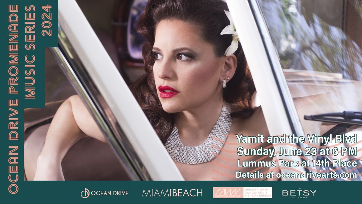 Ocean Drive Promenade Music Series: Yamit and the Vinyl Blvd