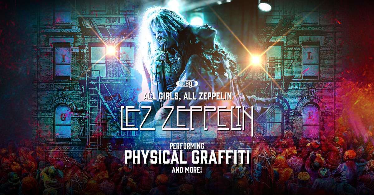 LEZ ZEPPELIN perform PHYSICAL GRAFFITI & More at The Oaks Theater