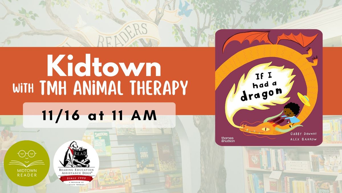 KIDTOWN: Guest Reader - Tallahassee Memorial Animal Therapy