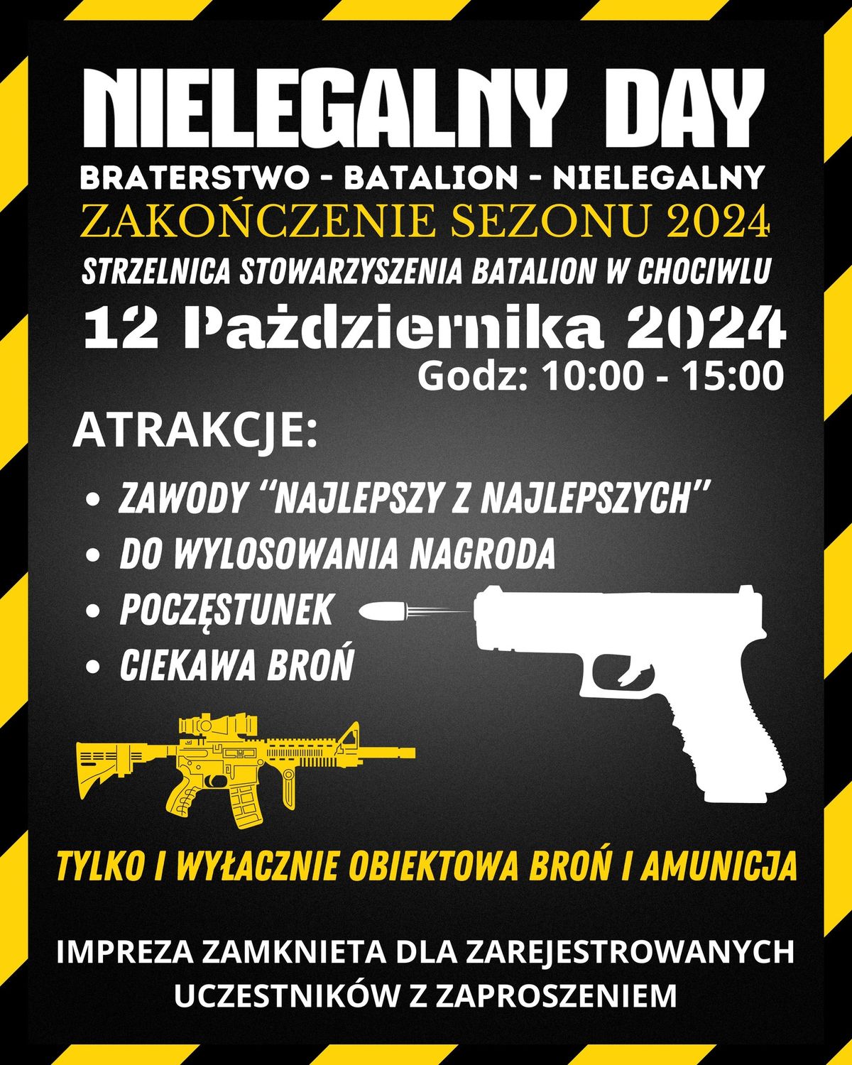 NIELEGALNY DAY 2024: Braterstwo & Batalion & Nielegalny - Zako\u0144czenie Sezonu 2024