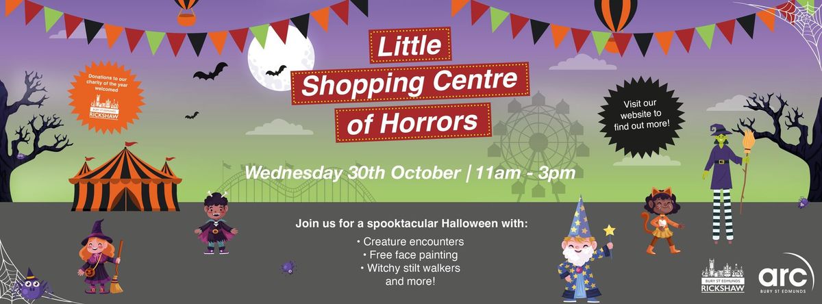 Little Shopping Centre of Horrors - arc Halloween Event