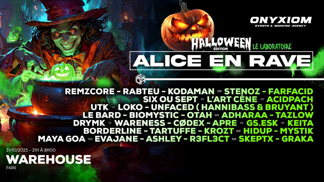 Onyxiom - Alice En Rave Le Laboratoire - 2 Stages Halloween in Paris