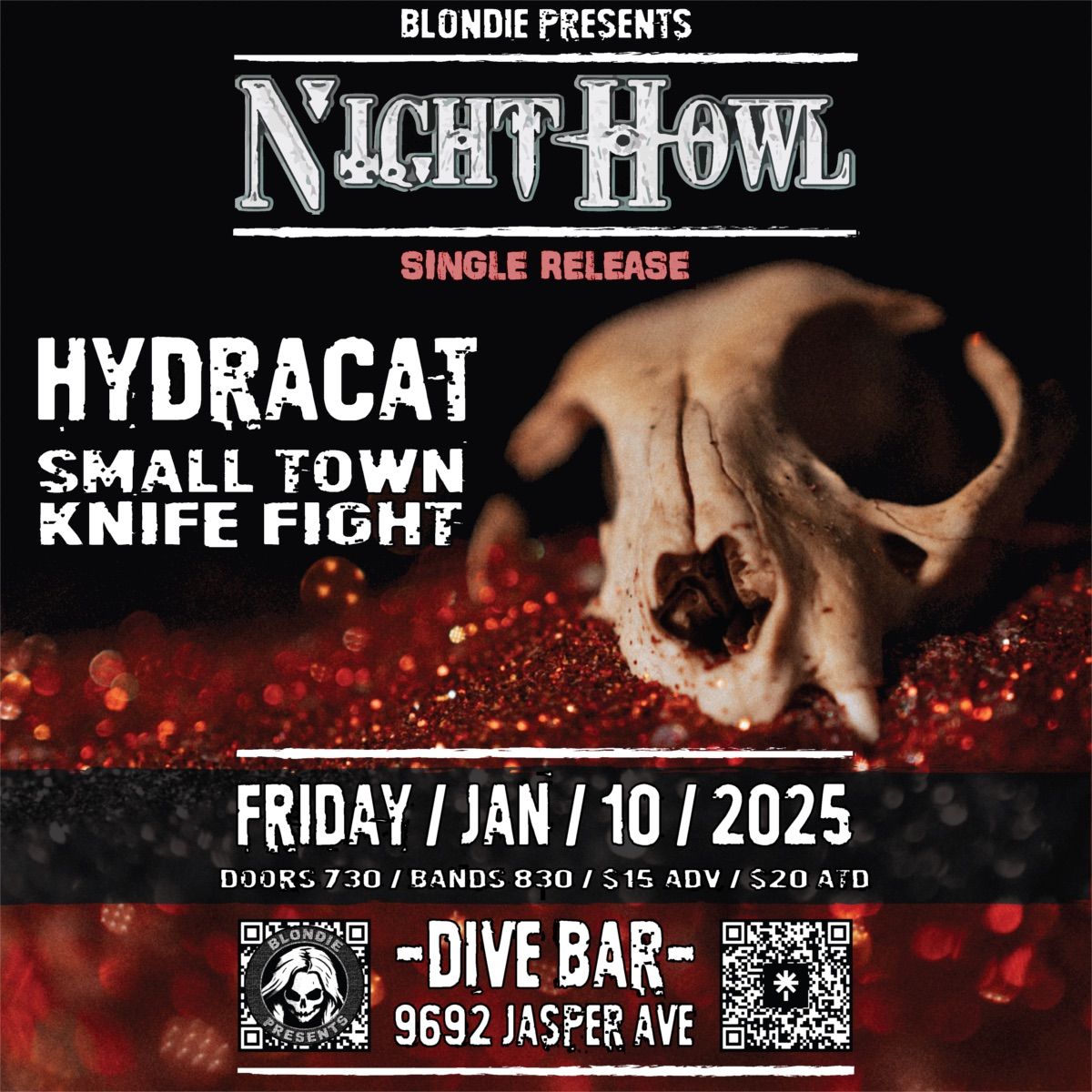 Night Howl single release w\/ Hydracat, & Small Town Knife Fight