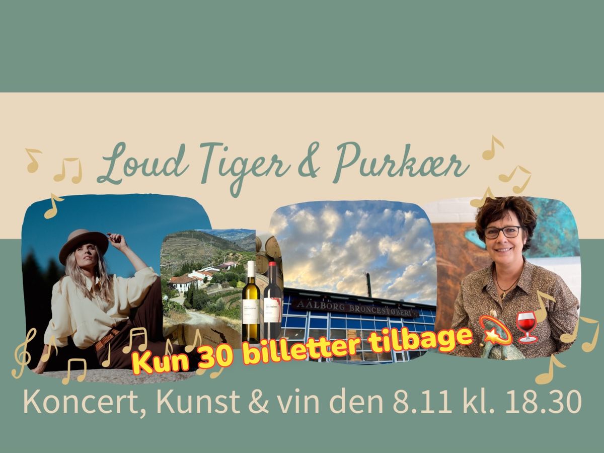 Loud Tiger & Purk\u00e6r