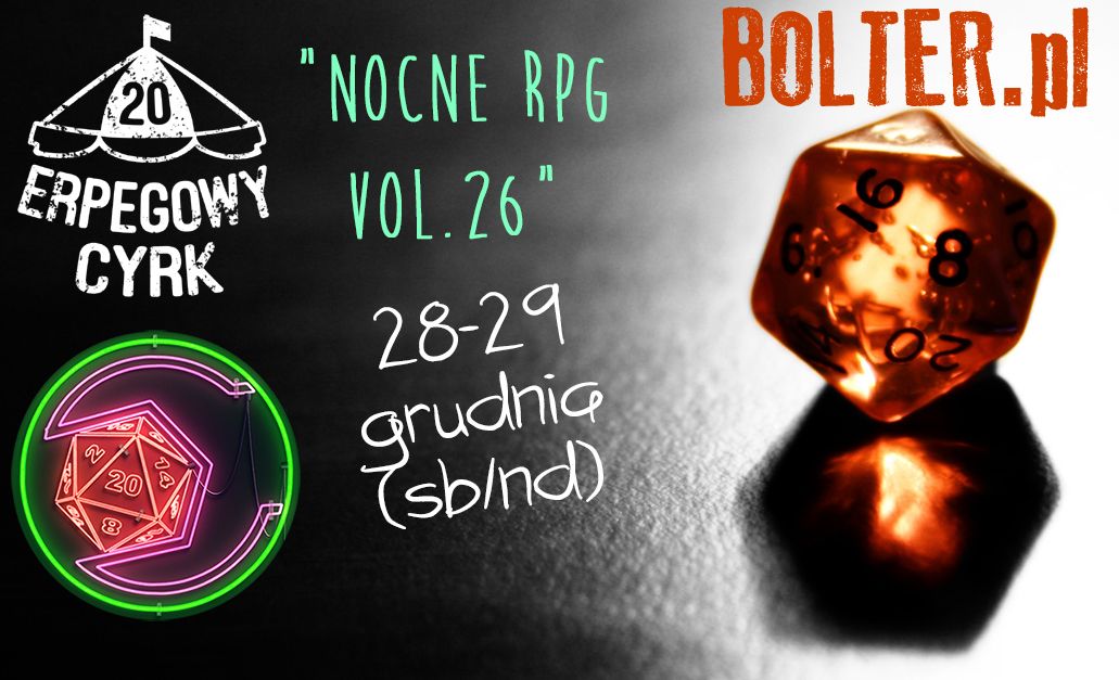 Wydarzenie Sklepowe - "Nocne RPG Vol.26" - 28-29 grudnia (sb\/nd) - UWAGA! godz. 16.30