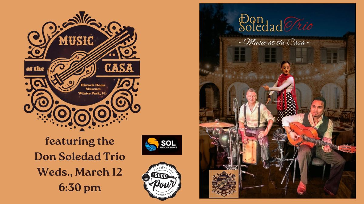 Music at the Casa: Don Soledad Trio