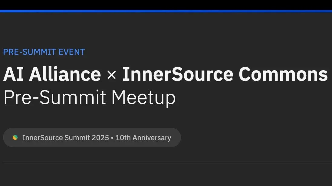 AI Alliance x InnerSource Commons Pre-Summit Meetup