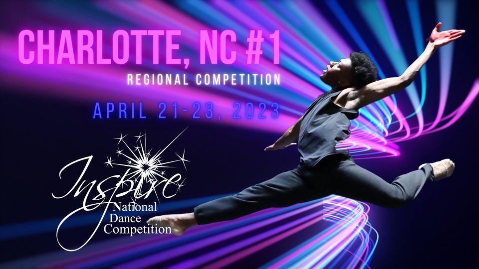 Inspire NDC Charlotte #1 Regional Dance Competition