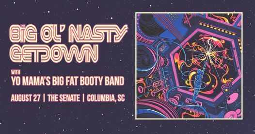 The Big Ol' Nasty Getdown w\/ Yo Mama's Big Fat Booty Band