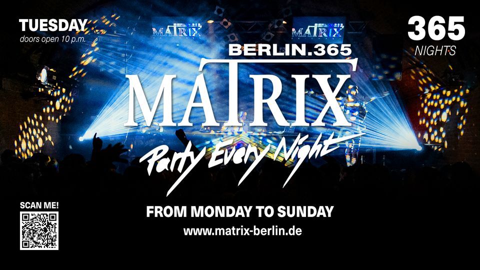 Matrix Club Berlin "Tuesday" 28.02.2023