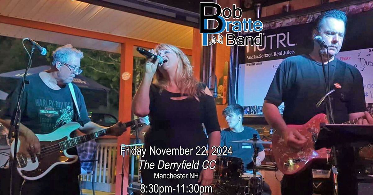 Bob Pratte Band returns to the Derryfield Friday 11\/22\/24