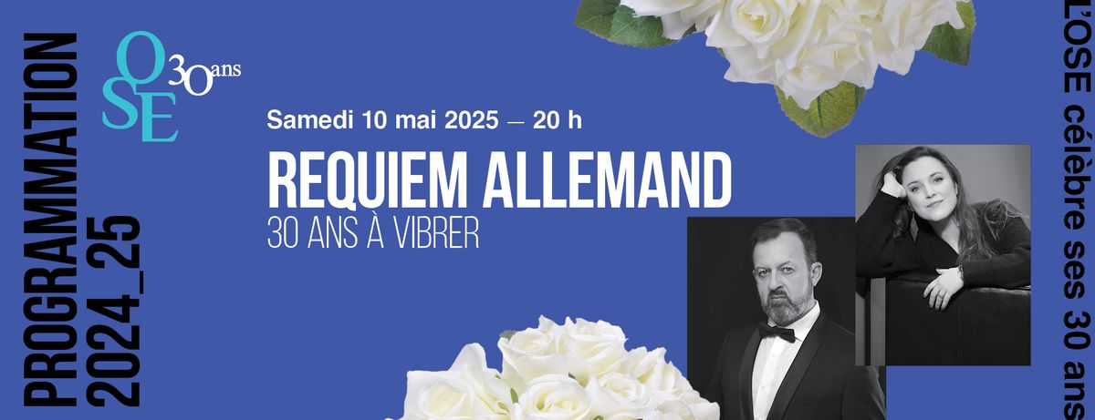 Requiem allemand: 30 ans \u00e0 vibrer