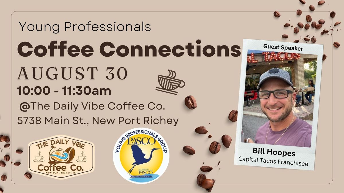 Coffee Connections! Young Professionals Networking Event