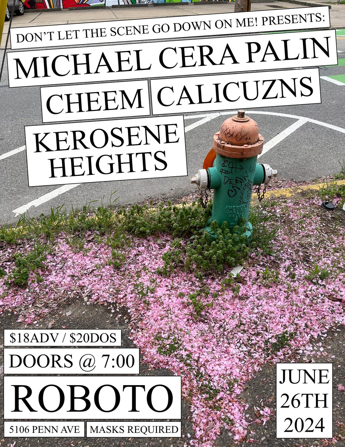 Michael Cera Palin w\/ Cheem + CaliCuzns + Kerosene Heights at Roboto