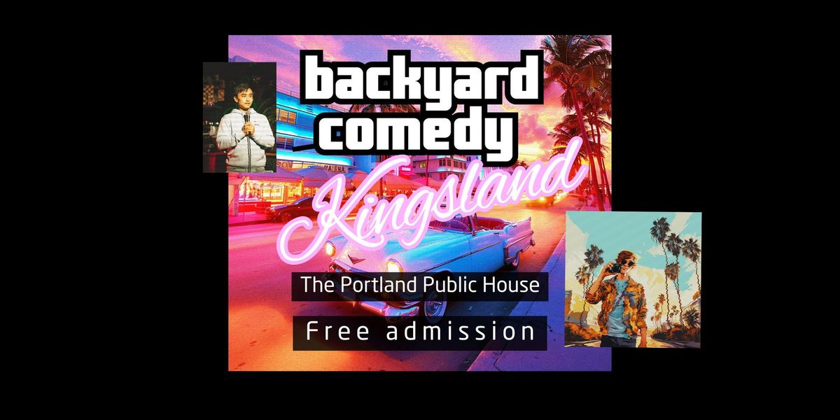 Backyard Comedy in Kingsland (Free)