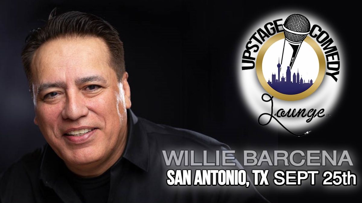 Willie Barcena LIVE at The Up Stage Comedy Lounge!  San Atonio, TX