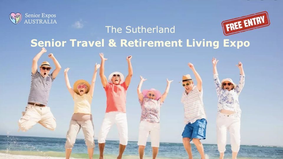 The Sutherland Senior Travel & Retirement Living Expo