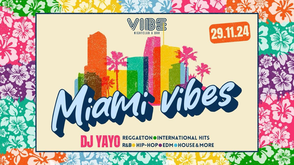 Miami Vibes \/ Latin Party Lancaster - Friday 29th November | VIBE