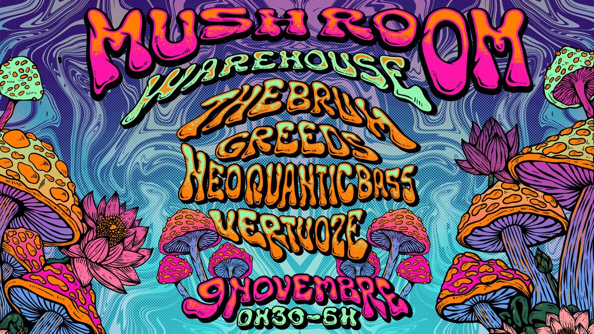 La Mush Room | Bloom invite Senary - Warehouse R2